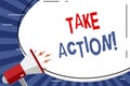 Handwriting text Take Action. Concept meaning do something official or concerted to achieve aim with problem Blank White