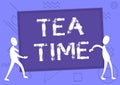 Handwriting text Tea Time. Business idea the time in the afternoon when some showing eat a small meal Two Colleagues Royalty Free Stock Photo