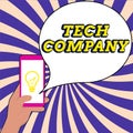 Handwriting text Tech Company. Word Written on a company that invents or innovates solutions to produce usable product