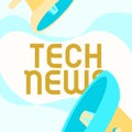 Handwriting text Tech News. Concept meaning newly received or noteworthy information about technology Pair Of Megaphone