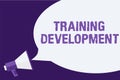 Handwriting text Training Development. Concept meaning Learn and Expand skills and knowledge Program Megaphone
