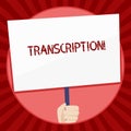 Handwriting text Transcription. Concept meaning Written or printed process of transcribing words text voice Hand Holding