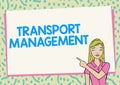 Handwriting text Transport Management. Word Written on managing aspect of vehicle maintenance and operations Creating