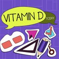 Handwriting text Vitamin D. Concept meaning Benefits of sunbeam exposure and certain fat soluble nutriments Two Blank
