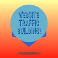 Handwriting text Website Traffic Building. Concept meaning cookies allow marketers to follow web users Blank Color