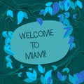 Handwriting text Welcome To Miami. Concept meaning Arriving to Florida sunny city summer beach vacation Tree Branches Royalty Free Stock Photo
