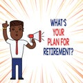 Handwriting text What S Your Plan For Retirement Question. Concept meaning Savings Pension Elderly retire Man Standing