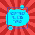 Handwriting text writing Acceptance All Body Types. Concept meaning Selfesteem do not judge showing for their look