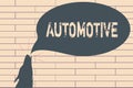 Handwriting text writing Automotive. Concept meaning Selfpropelled Related to motor vehicles engine cars automobiles