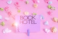 Handwriting text writing Book Hotel. Concept meaning an arrangement you make to have a hotel room or accommodation Colored