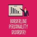 Handwriting text writing Borderline Personality Disorder. Concept meaning mental disorder marked by unstable moods Man Royalty Free Stock Photo