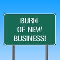 Handwriting text writing Burn Of New Business. Concept meaning Amount of monthly cash money the company spends Blank Royalty Free Stock Photo