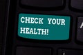 Handwriting text writing Check Your Health. Concept meaning physical examination includes variety of different tests Keyboard key Royalty Free Stock Photo