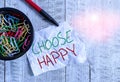 Handwriting text writing Choose Happy. Concept meaning ability to create real and lasting happiness for yourself Wrinkle paper and Royalty Free Stock Photo