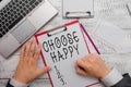 Handwriting text writing Choose Happy. Concept meaning ability to create real and lasting happiness for yourself. Royalty Free Stock Photo