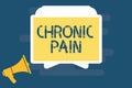 Handwriting text writing Chronic Pain. Concept meaning Pain that extends beyond the expected period of healing Royalty Free Stock Photo