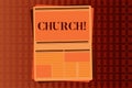 Handwriting text writing Church. Concept meaning Building used for public Christian worship Religious spiritual place