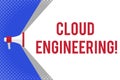 Handwriting text writing Cloud Engineering. Concept meaning application of engineering disciplines to cloud computing Royalty Free Stock Photo