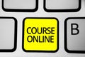 Handwriting text writing Course Online. Concept meaning eLearning Electronic Education Distant Study Digital Class Keyboard yellow Royalty Free Stock Photo