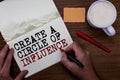 Handwriting text writing Create A Circle Of Influence. Concept meaning Be an influencer leader motivate other people Sticky note r Royalty Free Stock Photo