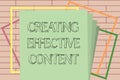 Handwriting text writing Creating Effective Content. Concept meaning Valuable Information Informative User Friendly
