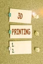 Handwriting text writing 3D Printing. Concept meaning making a physical object from a threedimensional digital model