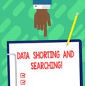 Handwriting text writing Data Shorting And Searching. Concept meaning Internet online modern file analysisagement tools