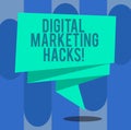 Handwriting text writing Digital Marketing Hacks. Concept meaning Using skills or system hacking to generate leads Folded 3D
