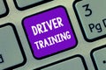 Handwriting text writing Driver Training. Concept meaning prepares a new driver to obtain a driver's license Royalty Free Stock Photo