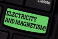 Handwriting text writing Electricity And Magnetism. Concept meaning Embodies a single core electromagnetic force