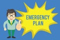 Handwriting text writing Emergency Plan. Concept meaning Procedures for response to major emergencies Be prepared Royalty Free Stock Photo