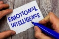 Handwriting text writing Emotional Intelligence. Concept meaning Self and Social Awareness Handle relationships well