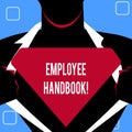 Handwriting text writing Employee Handbook. Concept meaning Document Manual Regulations Rules Guidebook Policy Code.