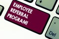 Handwriting text writing Employee Referral Program. Concept meaning strategy work encourage employers through prizes