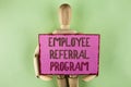 Handwriting text writing Employee Referral Program. Concept meaning strategy work encourage employers through prizes written on St