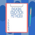 Handwriting text writing Engaging Education Methods. Concept meaning Teaching strategies to motivate students Blank