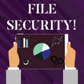 Handwriting text writing File Security. Concept meaning Protecting digital data such as those in a database from loss