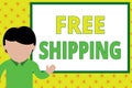 Handwriting text writing Free Shipping. Concept meaning Freight Cargo Consignment Lading Payload Dispatch Cartage Young