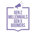 Handwriting text writing Gen Z Millennials Gen X Boomers. Concept meaning Generational differences Old Young people Megaphone loud