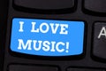 Handwriting text writing I Love Music. Concept meaning Having affection for good sounds lyric singers musicians Keyboard Royalty Free Stock Photo