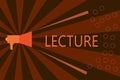 Handwriting text writing Lecture. Concept meaning Educational talk to students audience Long speech for teaching