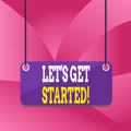 Handwriting text writing Let S Get Started. Concept meaning encouraging someone to begin doing something Board color background Royalty Free Stock Photo