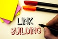 Handwriting text writing Link Building. Concept meaning Process