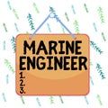 Handwriting text writing Marine Engineer. Concept meaning incharge with maintenance and operation of a ship s is engines Colored