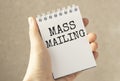 writing Mass Mailing. Concept meaning act of sending the same email to a large group