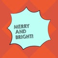 Handwriting text writing Merry And Bright. Concept meaning defined London Cockney rhyming slang for illumination Blank Royalty Free Stock Photo