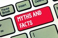 Handwriting text writing Myths And Facts. Concept meaning Oppositive concept about modern and ancient period