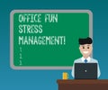 Handwriting text writing Office Fun Stress Management. Concept meaning Relax leisure time at work relaxing moments Blank