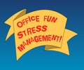 Handwriting text writing Office Fun Stress Management. Concept meaning Relax leisure time at work relaxing moments Folded 3D