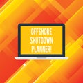 Handwriting text writing Offshore Shutdown Planner. Concept meaning Responsible for plant maintenance shutdown Laptop